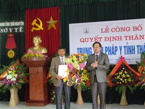 Lễ công bố quyết định thành lập Trung tâm giám định Pháp y tỉnh Thái Nguyên