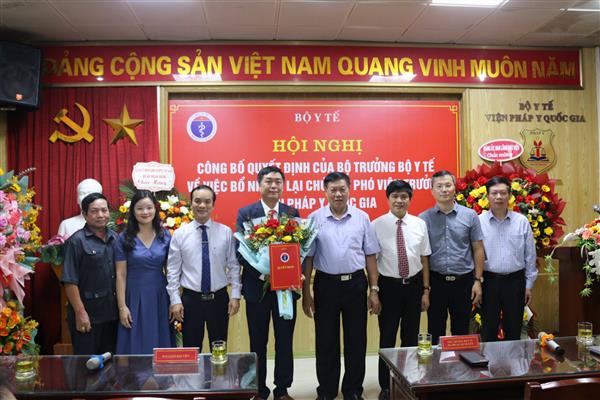 Bộ Y tế công bố quyết định bổ nhiệm lại Phó Viện Trưởng  Phụ trách chuyên môn Viện Pháp y Quốc gia