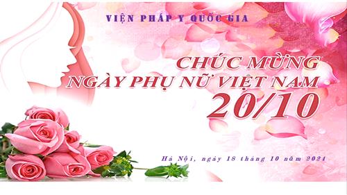 Viện Pháp y Quốc gia tổ chức gặp mặt kỷ niệm Ngày phụ nữ Việt Nam 20/10.